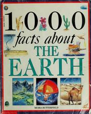 Cover of: 1000 facts about the earth by Moira Butterfield