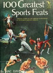 Cover of: 100 greatest sports feats. by Mac Davis