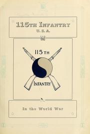 Cover of: 115th Infantry, U.S.A., in the World War. by F. C. Reynolds