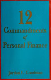 Cover of: 12 commandments of personal finance by Jordan E. Goodman