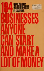 Cover of: 184 businesses anyone can start and make a lot of money by Chase Revel