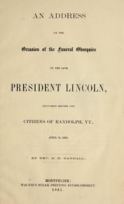 An address on the occasion of the funeral obsequies of the late President Lincoln by Edward Herbert Randall