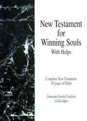 Cover of: New Testament for winning souls with helps.