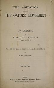 Cover of: The agitation against the Oxford movement by Halifax, Charles Lindley Wood, viscount