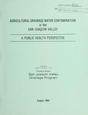 Cover of: Agricultural drainage water contamination in the San Joaquin Valley |