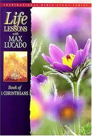Cover of: Life Lessons: Book Of I Corinthians (Inspirational Bible Study Series)
