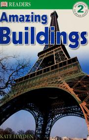 Cover of: Amazing buildings by Kate Hayden