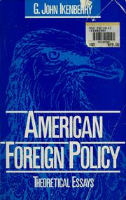 American foreign policy : theoretical essays