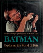 Cover of: Batman: Exploring the World of Bats