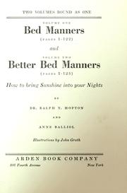 Cover of: Bed manners and better bed manners: how to bring sunshine into your nights