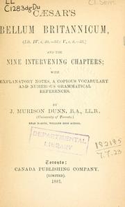 Cover of: Bellum Britannicum, (Lib. IV. c. 20-36: V. c. 8-23), and the nine intervening chapters by Gaius Julius Caesar