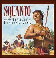 Cover of: Squanto And The Miracle Of Thanksgiving by Eric Metaxas