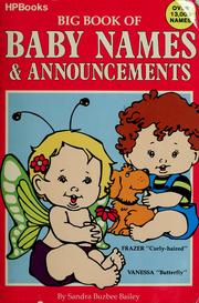 Cover of: Big book of baby names and announcements by Sandra Buzbee Bailey