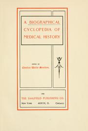Cover of: A biographical cyclopedia of medical history by ed. by Charles Wells Moulton.