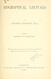 Cover of: Biographical lectures by Dawson, George