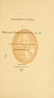 A biographical notice of Benson John Lossing by Nathaniel Paine