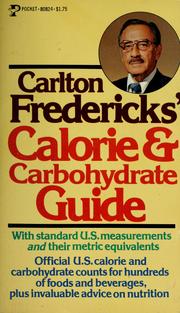 Cover of: Carlton Fredericks' calorie and carbohydrate guide by Carlton Fredericks