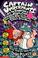 Cover of: Captain Underpants and the invasion of the incredibly naughty cafeteria ladies from outer space