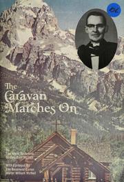 Cover of: The caravan marches on by Dudley Barr McNeil