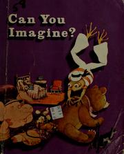 Cover of: Can you imagine?