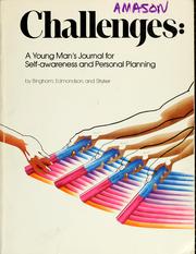 Cover of: Challenges: a young man's journal for self-awareness and personal planning