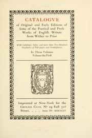 Cover of: Catalogue of original and early editions of some of the poetical and prose works of English writers from Wither to Prior.