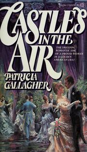 Cover of: Castles in the air by Patricia Gallagher