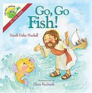 Cover of: Go, go, fish! | Dandi Daley Mackall