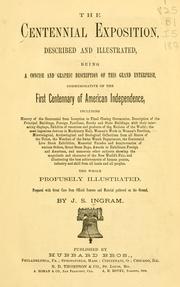 Cover of: The Centennial Exposition by J. S. Ingram