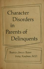 Cover of: Character disorders in parents of delinquents