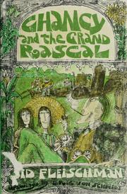Cover of: Chancy and the grand rascal by Sid Fleischman