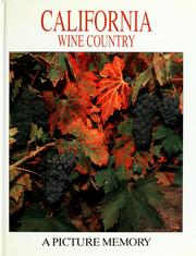 Cover of: California wine country by Bill Harris
