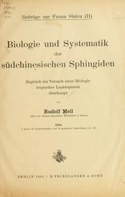 Cover of: Biologie und systematik der südschinesischen sphingiden by Rudolf Mell