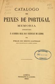 Cover of: Catalogo dos peixes de Portugal by Felix de Brito Capello