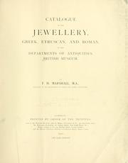 Cover of: Catalogue of the jewellery, Greek, Etruscan, and Roman: in the departments of antiquities, British Museum.