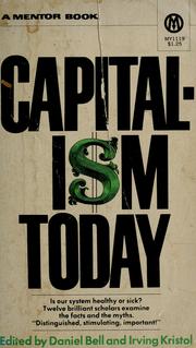 Cover of: Capitalism today by ed. by Daniel Bell, Irving Kristol.