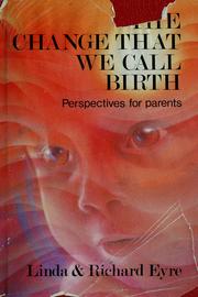 Cover of: The change that we call birth