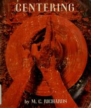 Cover of: Centering in pottery, poetry, and the person.