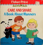 Cover of: Care and share!: A book about manners