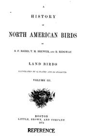 Cover of: A history of North American birds by by S. F. Baird, T.M. Brewer, and R. Ridgway.