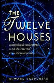 Cover of: The Twelve Houses by Howard Sasportas