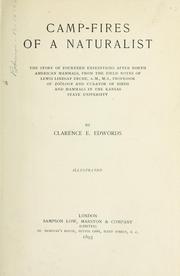 Cover of: Camp-fires of a naturalist by Clarence E. Edwords