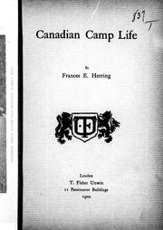 Cover of: Canadian camp life by Frances E. Herring