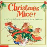 Cover of: Christmas mice! by Bethany Roberts