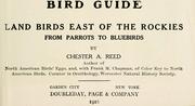 Cover of: Bird guide: land birds east of the Rockies from parrots to bluebirds