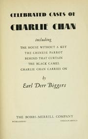 Cover of: Celebrated cases of Charlie Chan by Earl Derr Biggers.