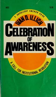 Cover of: Celebration of awareness by Ivan Illich