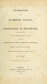 Cover of: Celebration of the two-hundredth anniversary of the incorporation of Bridgewater, Massachusetts