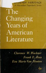 Cover of: The changing years of American literature
