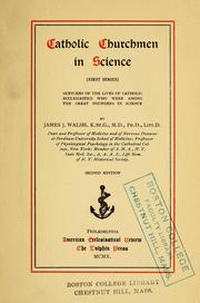 Cover of: Catholic churchmen in science by James Joseph Walsh